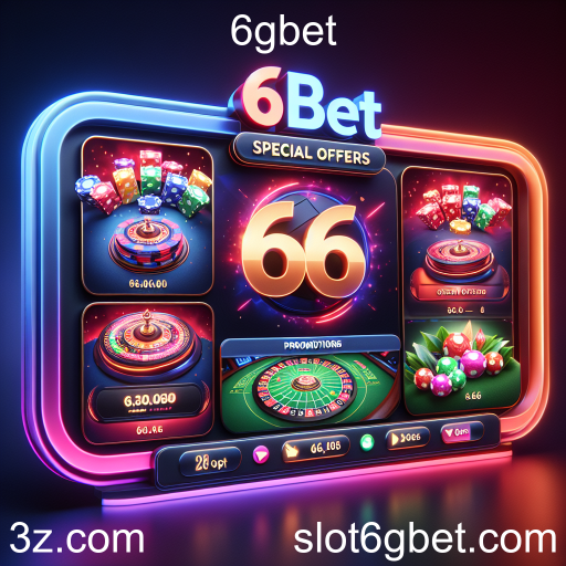Descubra as Ofertas Especiais do 6gbet: Jogue e Ganhe Mais!